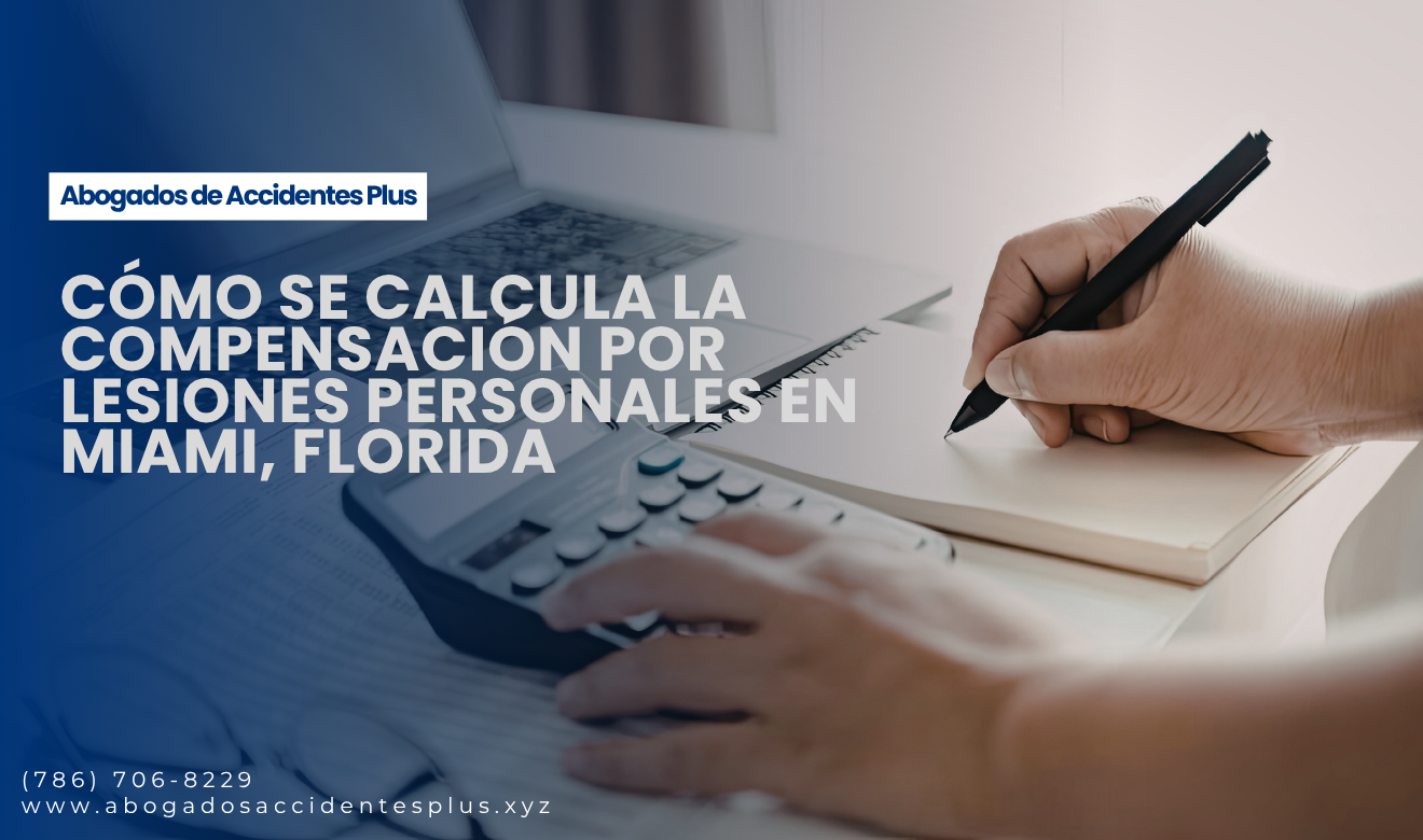 cómo calcular compensación por lesiones Miami