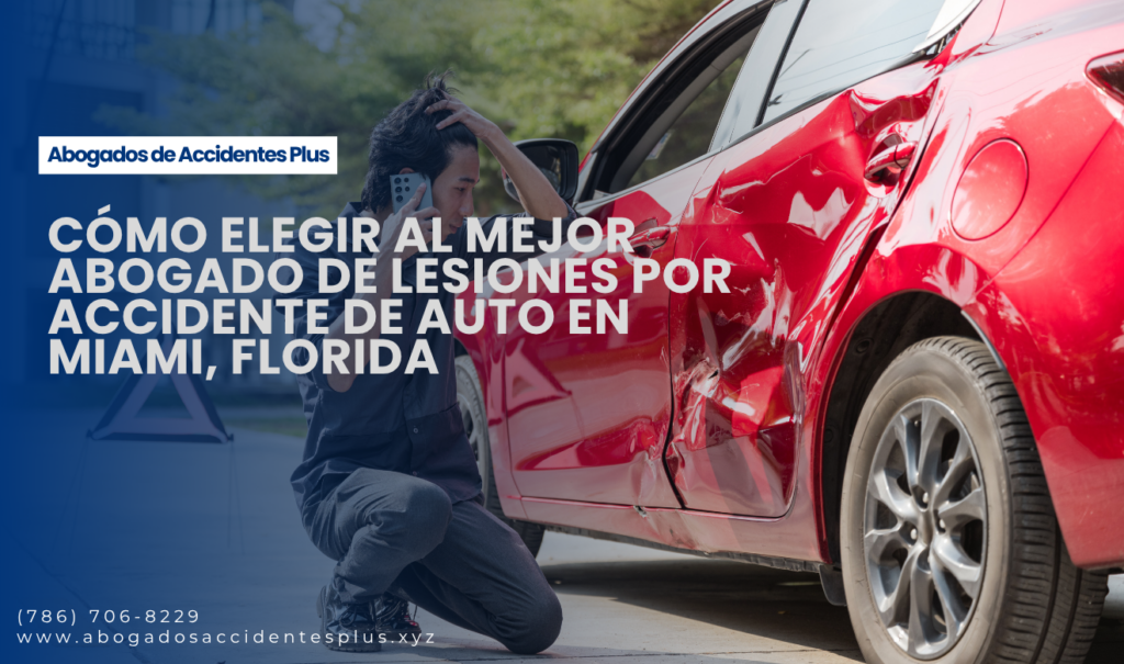 abogado lesiones accidente de auto Miami