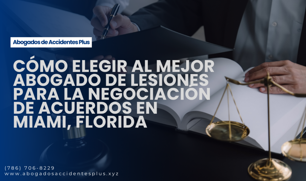 abogado lesiones negociación de acuerdo Miami