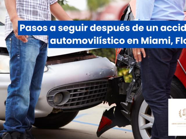 Pasos a seguir después de un accidente automovilístico en Miami, Florida