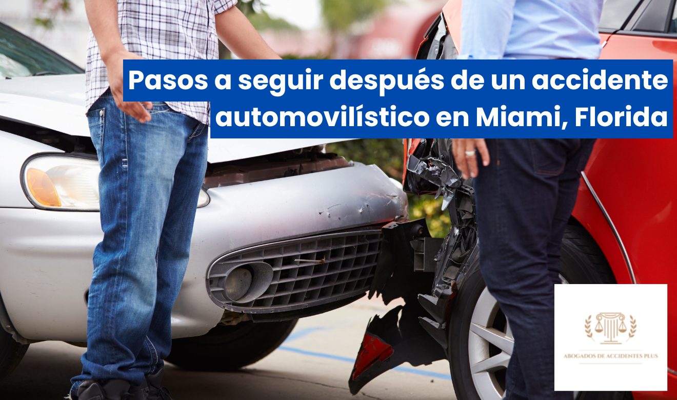 qué hacer después de un accidente Miami